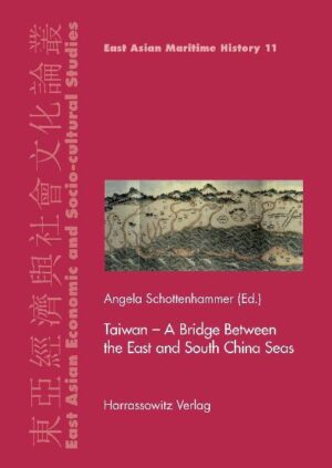 Taiwan  A Bridge Between the East and South China Seas | Angela Schottenhammer