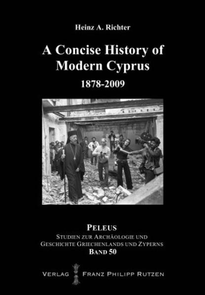 A Concise History of Modern Cyprus | Heinz A. Richter