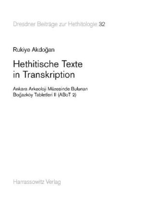 Hethitische Texte in Transkription | Rukiye Akdo?an