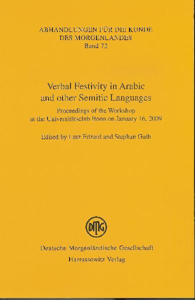 Verbal Festivity in Arabic and Other Semitic Languages | Lutz Edzard, Stephan Guth