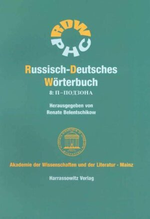 Russisch-Deutsches Wörterbuch (RDW) / Russisch-Deutsches Wörterbuch. Band 8: ? - ??????? | Renate Belentschikow