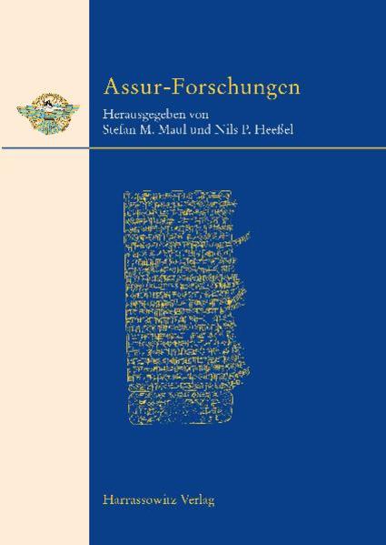 Assur Forschungen | Nils P Heessel, Stefan M Maul