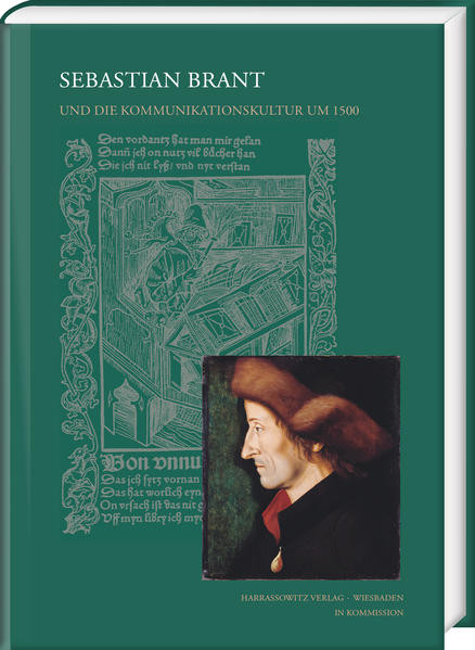 Sebastian Brant und die Kommunikationskultur um 1500 | Anton Schindling, Klaus Bergdolt, Gerrit Walther, Joachim Knape