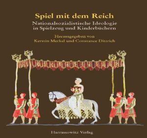 Spiel mit dem Reich | Kerstin Merkel, Constance Dittrich