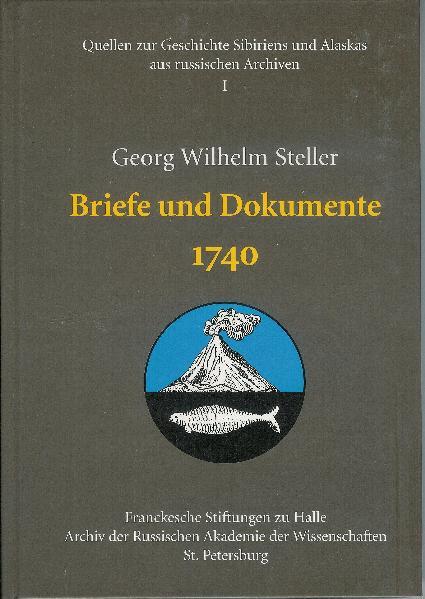 Georg Wilhelm Steller | Ol'ga V Novochatko, Wieland Hintzsche, Thomas Nickol