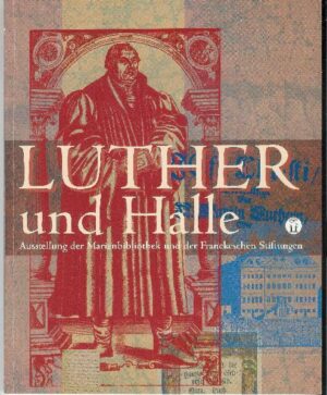 Martin Luther und Halle |