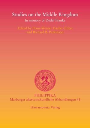 Studies on the Middle Kingdom | Hans-Werner Fischer-Elfert, Richard B. Parkinson
