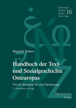 Handbuch der Text- und Sozialgeschichte Osteuropas | Siegfried Tornow