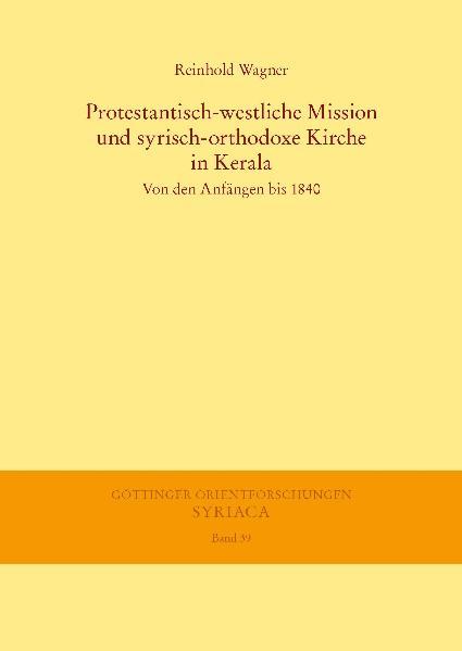 Protestantisch-westliche Mission und syrisch-orthodoxe Kirche in Kerala | Bundesamt für magische Wesen