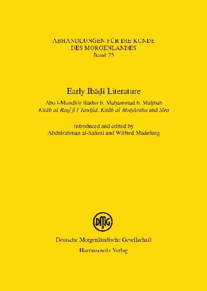 Early Ibadi Literature | Abdulrahman al-Salimi und Wilferd Madelung