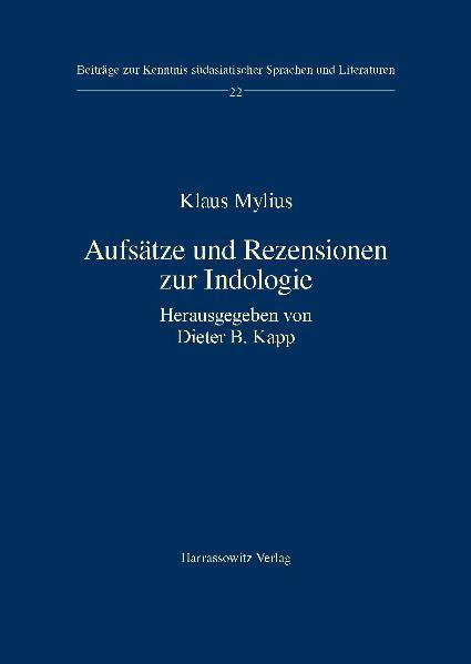 Aufsätze und Rezensionen zur Indologie | Klaus Mylius, Dieter B. Kapp