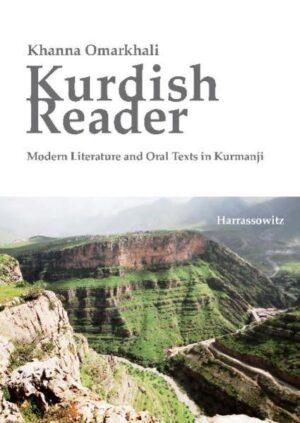 Kurdish Reader. Modern Literature and Oral Texts in Kurmanji | Khanna Omarkhali