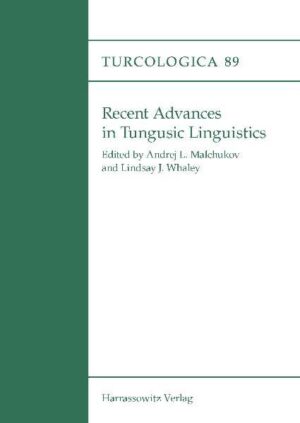 Recent Advances in Tungusic Linguistics | Lindsay J. Whaley, Andrej L. Malchukov