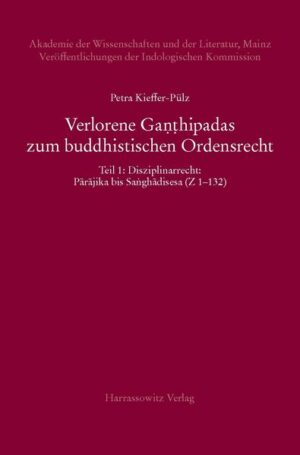 Verlorene Ganthipadas zum buddhistischen Ordensrecht Untersuchungen zu den in der Vajirabuddhitika zitierten Kommentaren Dhammasiris und Vajirabuddhis | Bundesamt für magische Wesen