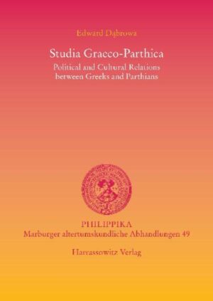 Studia Graeco-Parthica | Edward Dabrowa