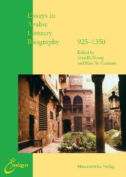 Essays in Arabic Literary Biography 9251350 | Terri DeYoung, Mary St. Germain