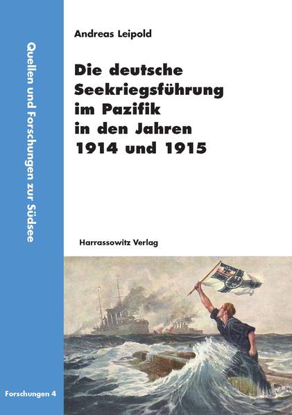 Die deutsche Seekriegsführung im Pazifik in den Jahren 1914 und 1915 | Bundesamt für magische Wesen