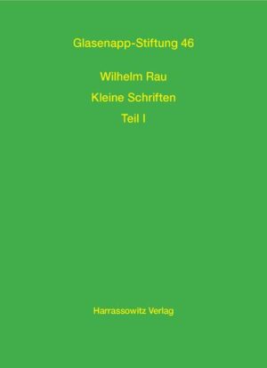 Wilhelm Rau Kleine Schriften | Bundesamt für magische Wesen