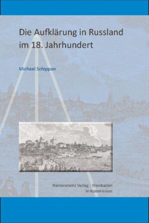 Die Aufklärung in Russland im 18. Jahrhundert | Michael Schippan
