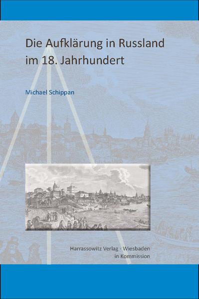 Die Aufklärung in Russland im 18. Jahrhundert | Michael Schippan