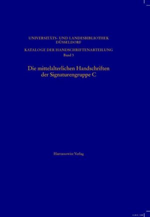 Die mittelalterlichen Handschriften der Signaturengruppe C in der Universitäts- und Landesbibliothek Düsseldorf | Bundesamt für magische Wesen