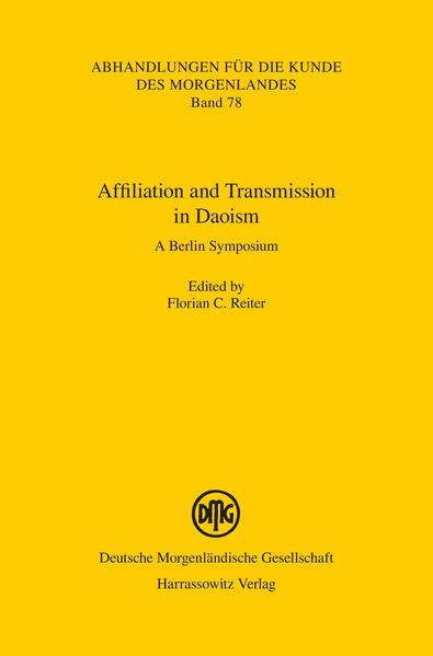 Affiliation and Transmission in Daoism | Florian C. Reiter