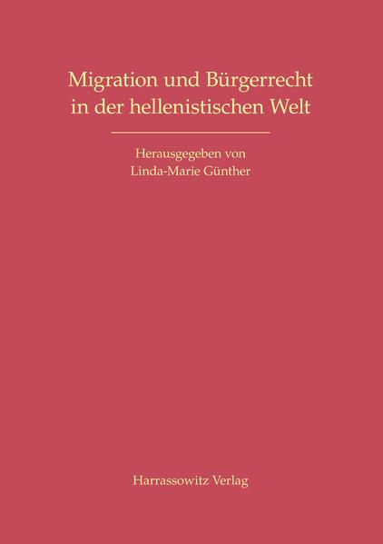 Migration und Bürgerrecht in der hellenistischen Welt | Bundesamt für magische Wesen