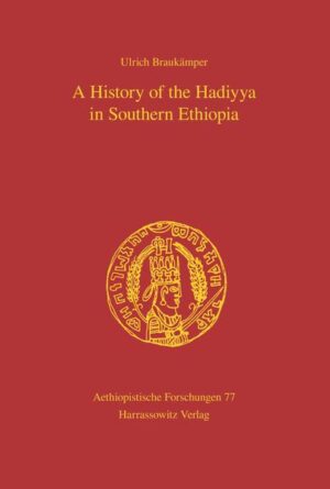 A History of the Hadiyya in Southern Ethiopia | Ulrich Braukämper