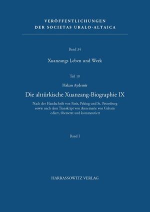 Xuanzangs Leben und Werk Die alttürkische Xuanzang-Biographie IX | Bundesamt für magische Wesen