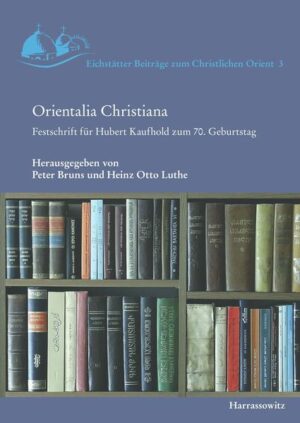 Orientalia Christiana | Peter Bruns, Heinz Otto Luthe
