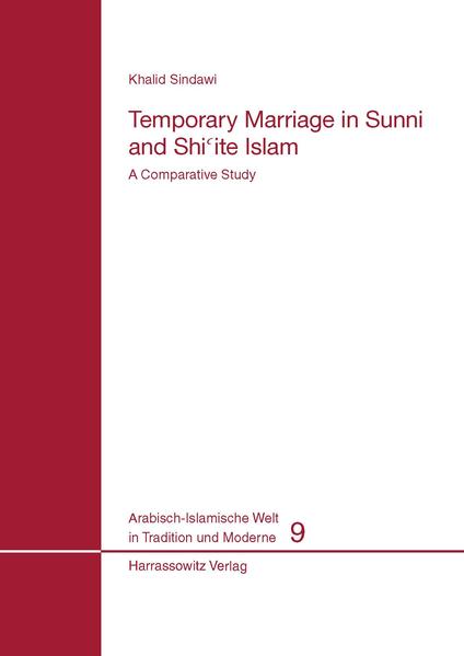 Temporary Marriage in Sunni and Shiite Islam | Khalid Sindawi