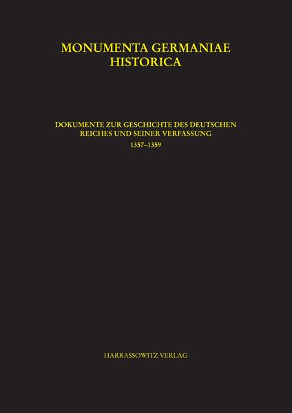 Dokumente zur Geschichte des Deutschen Reiches und seiner Verfassung 13571359 | Bundesamt für magische Wesen