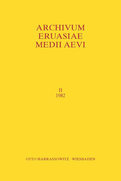 Archivum Eurasiae Medii Aevi II (1982) | Th. S. Noonan, Peter B Golden, Tibor Halasi-Kun