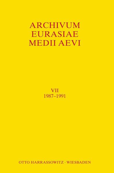 Archivum Eurasiae Medii Aevi VII 1987-1991 | Tibor Halasi-Kun, Thomas T Allsen, A.P. Martinez, Th. S. Noonan, U. Schamiloglu, Peter B Golden