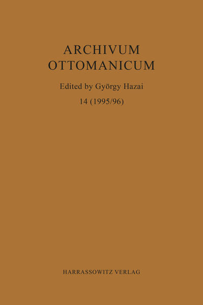 Archivum Ottomanicum 14 (1995/1996) | György Hazai