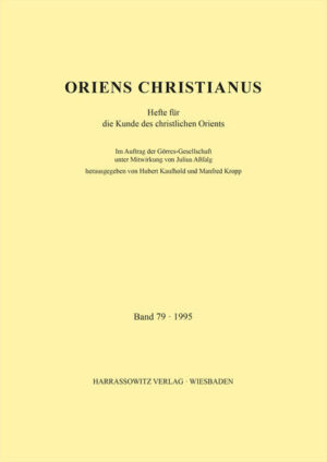 Oriens Christianus 79 (1995) | Hubert Kaufhold, Manfred Kropp