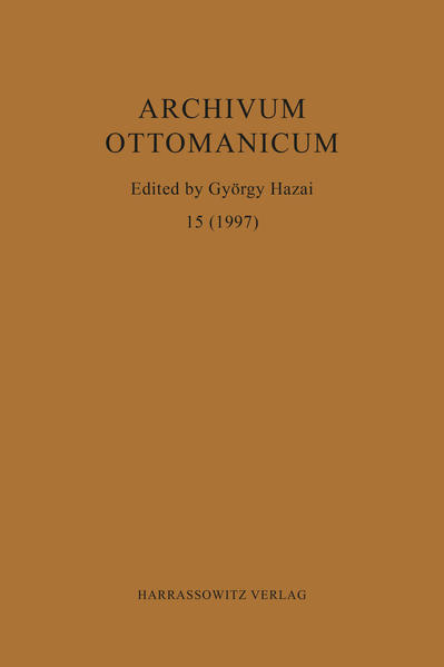 Archivum Ottomanicum 15 (1997) | György Hazai