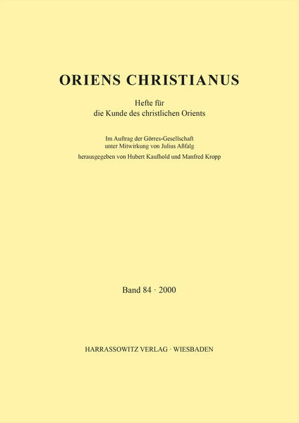 Oriens Christianus 84 (2000) | Hubert Kaufhold, Manfred Kropp