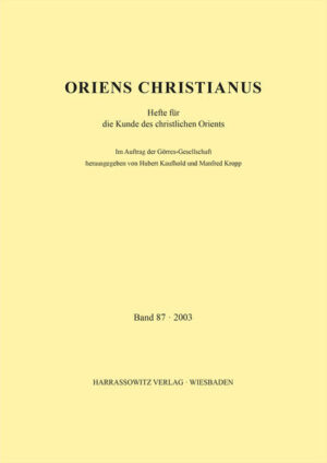 Oriens Christianus 87 (2003) | Hubert Kaufhold, Manfred Kropp