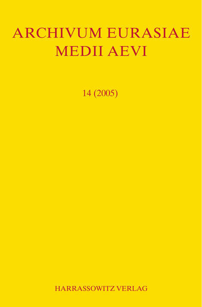 Archivum Eurasiae Medii Aevi 14 (2005) | Roman K. Kovalev, Thomas T Allsen, A.P. Martinez, Peter B Golden