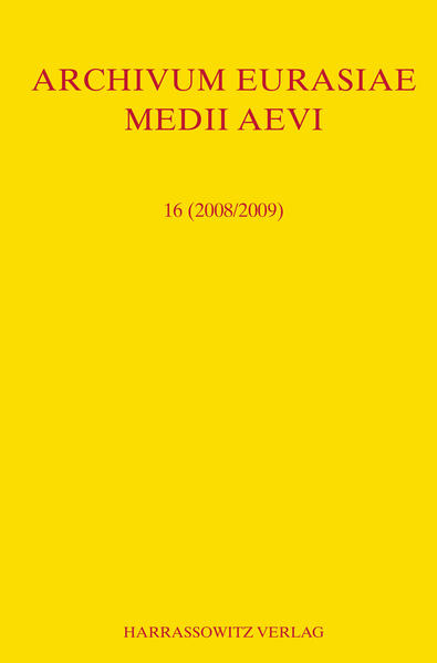 Archivum Eurasiae Medii Aevi 16 (2008/2009) | Roman K. Kovalev, Thomas T Allsen, A.P. Martinez, Peter B Golden