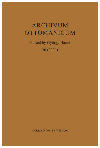 Archivum Ottomanicum 26 (2009) | György Hazai