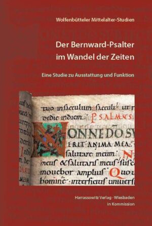 Der Bernward-Psalter im Wandel der Zeiten | Robert Fuchs, Monika E. Müller, Doris Oltrogge, Almuth Corbach