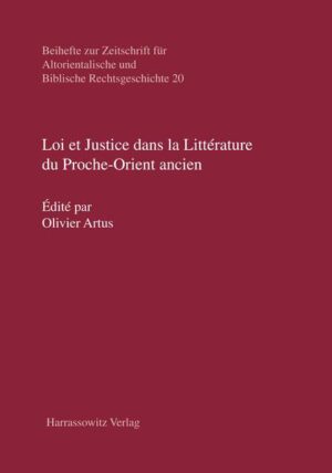 Loi et Justice dans la Littérature du Proche-Orient ancien | Olivier Artus