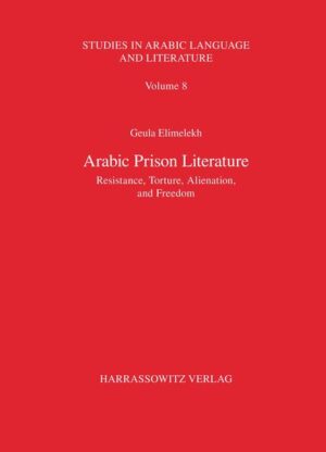 Arabic Prison Literature | Geula Elimelekh