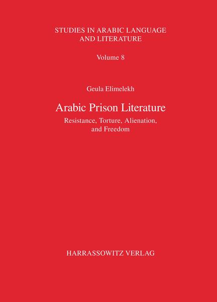 Arabic Prison Literature | Geula Elimelekh