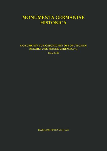 Dokumente zur Geschichte des Deutschen Reiches und seiner Verfassung (1336-1339) | Michael Menzel