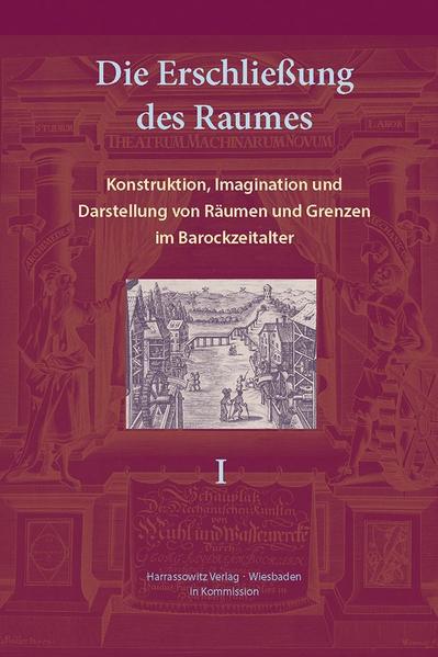 Die Erschließung des Raumes: Konstruktion