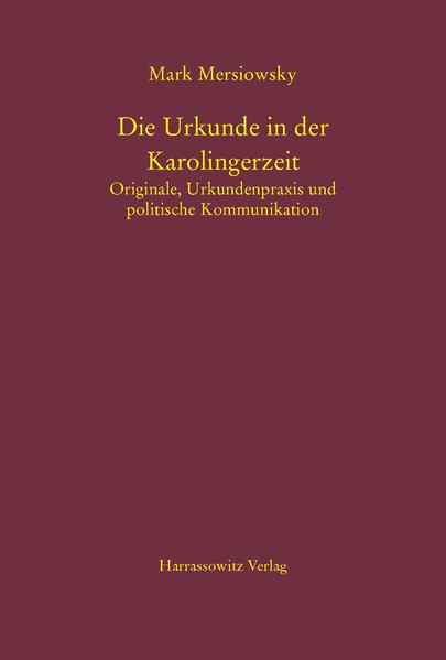 Die Urkunde in der Karolingerzeit | Bundesamt für magische Wesen