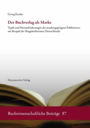 Der Buchverlag als Marke | Georg Kessler